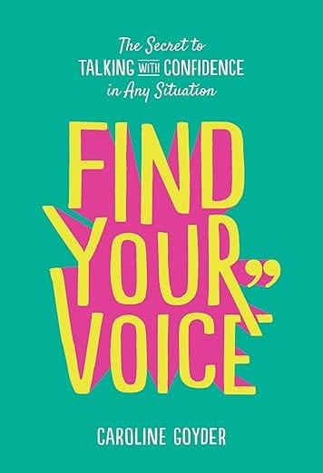 The cover of the book Find Your Voice by Caroline Goyder.