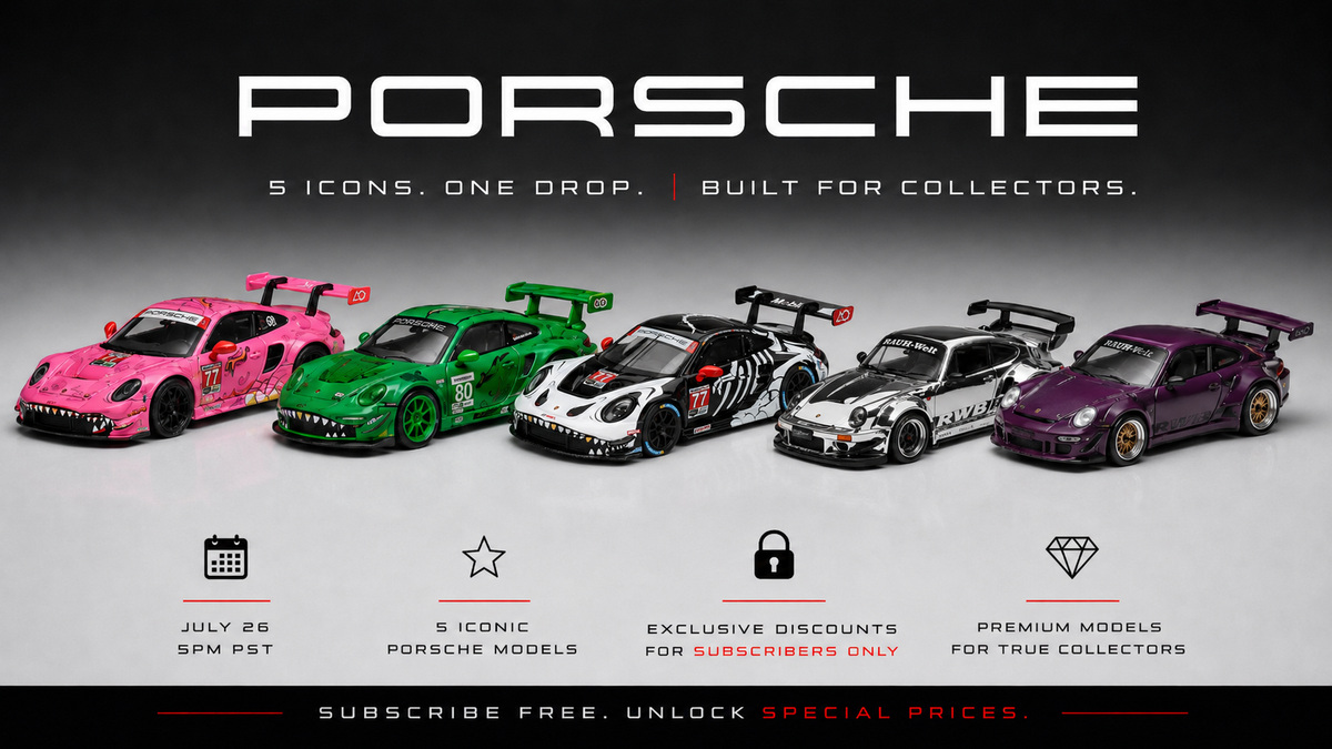 Porsche Drop Announcement - July 26, 5 PM PT