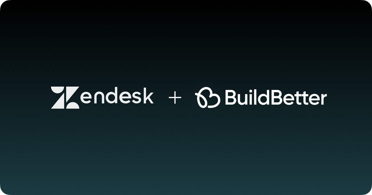 BuildBetter launches Zendesk Integration