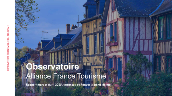 Observatoire économique du tourisme – Pâques et ponts de mai 2025