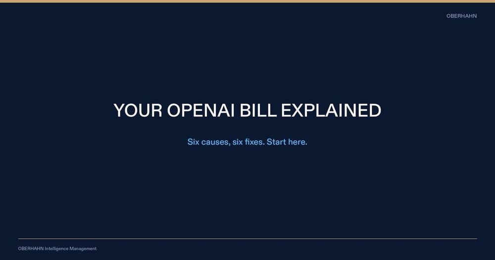 Why Is My OpenAI Bill So High? The Six Most Common Causes and What to Fix First