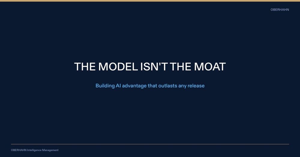 How to Build an AI Competitive Advantage That Doesn't Expire When the Model Changes