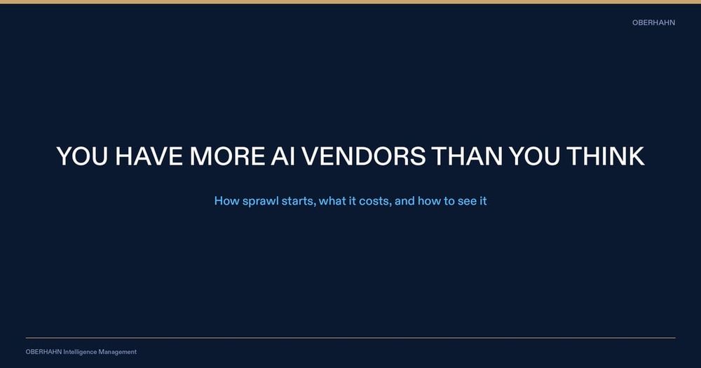 Your Organization Is Running More AI Vendors Than Anyone Knows. Here's How to Find Out.