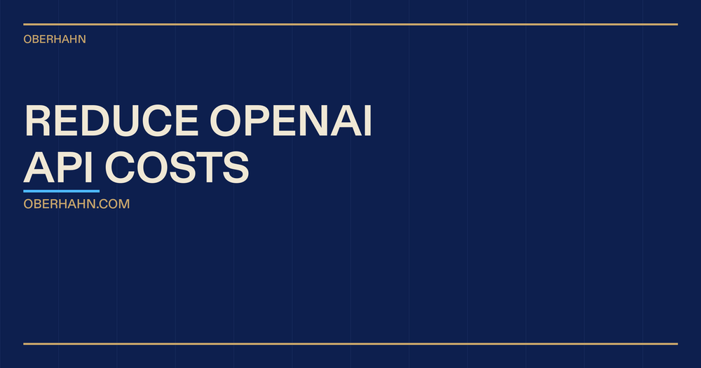 How to Reduce OpenAI API Costs Without Sacrificing Quality