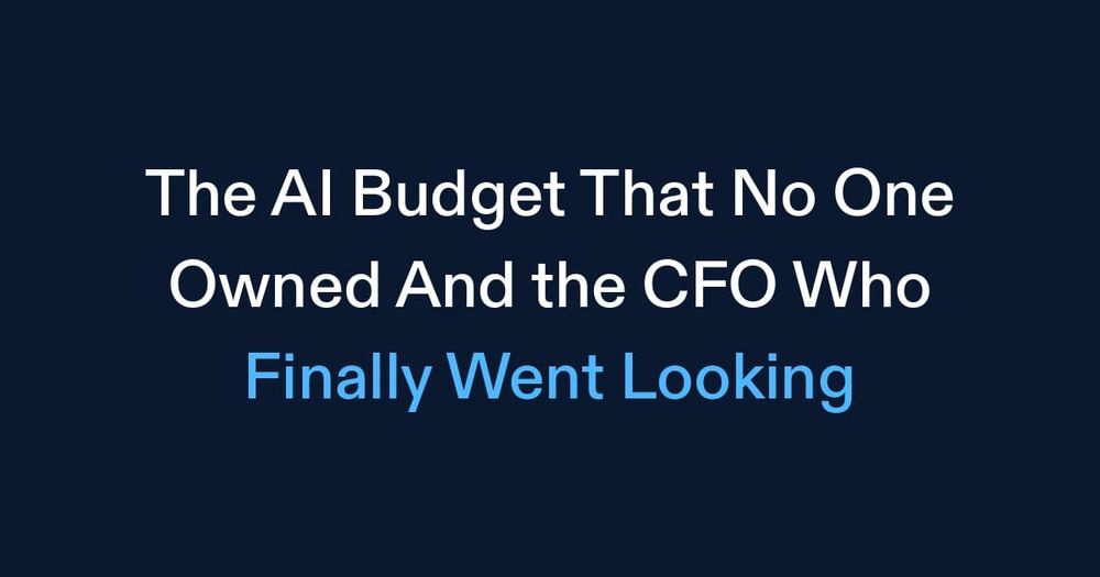 The AI Budget That No One Owned (And the CFO Who Finally Went Looking)