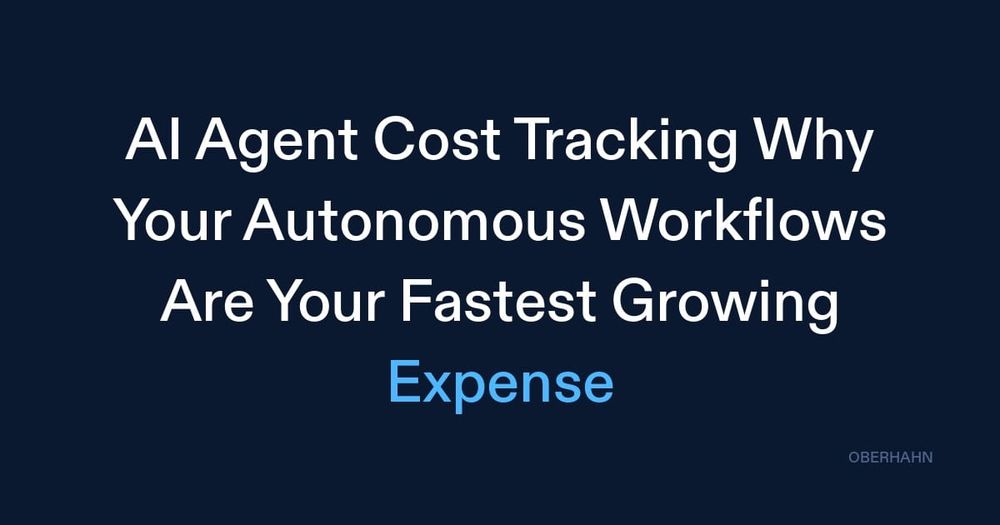 AI Agent Cost Tracking: Why Your Autonomous Workflows Are Your Fastest-Growing Expense