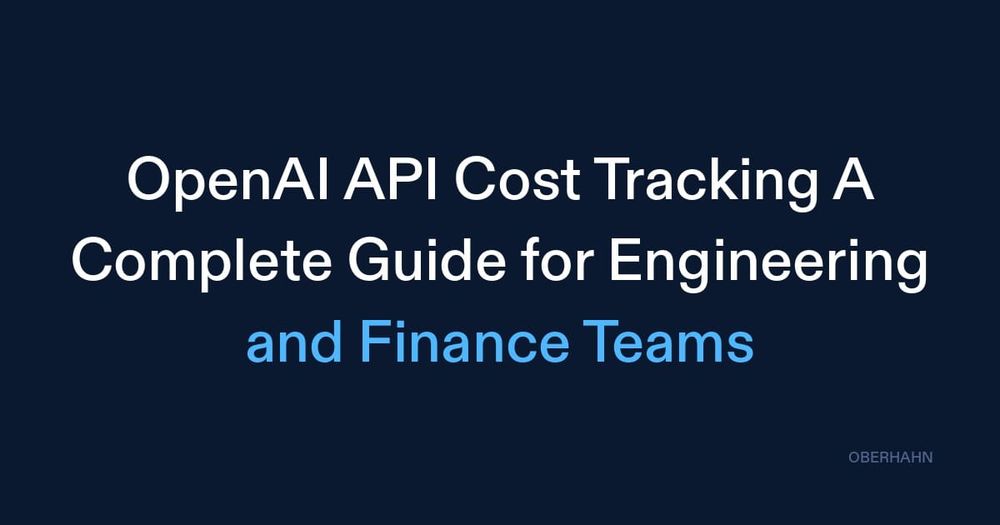 OpenAI API Cost Tracking: A Complete Guide for Engineering and Finance Teams