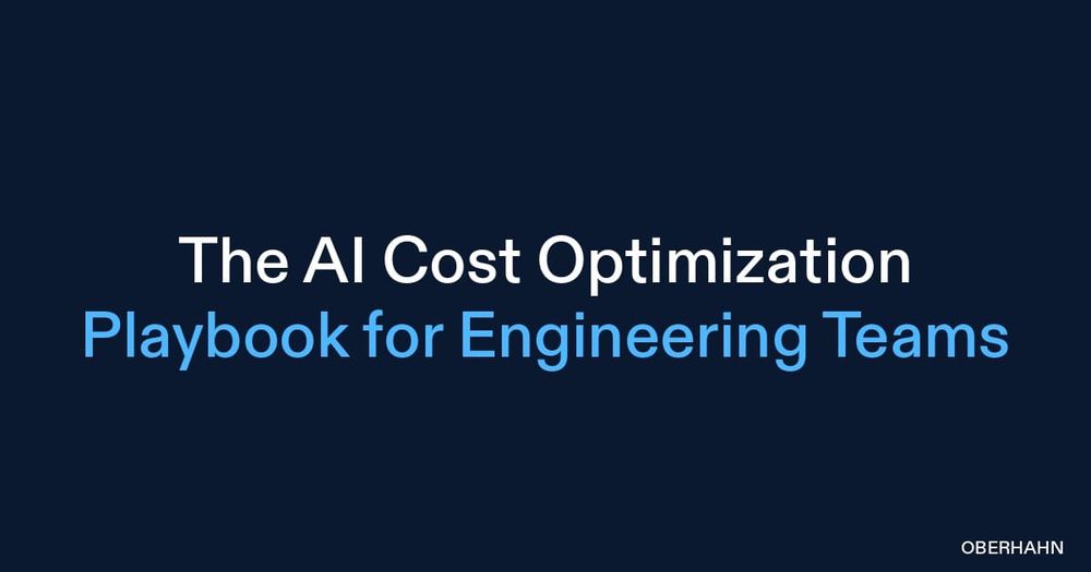 The AI Cost Optimization Playbook for Engineering Teams