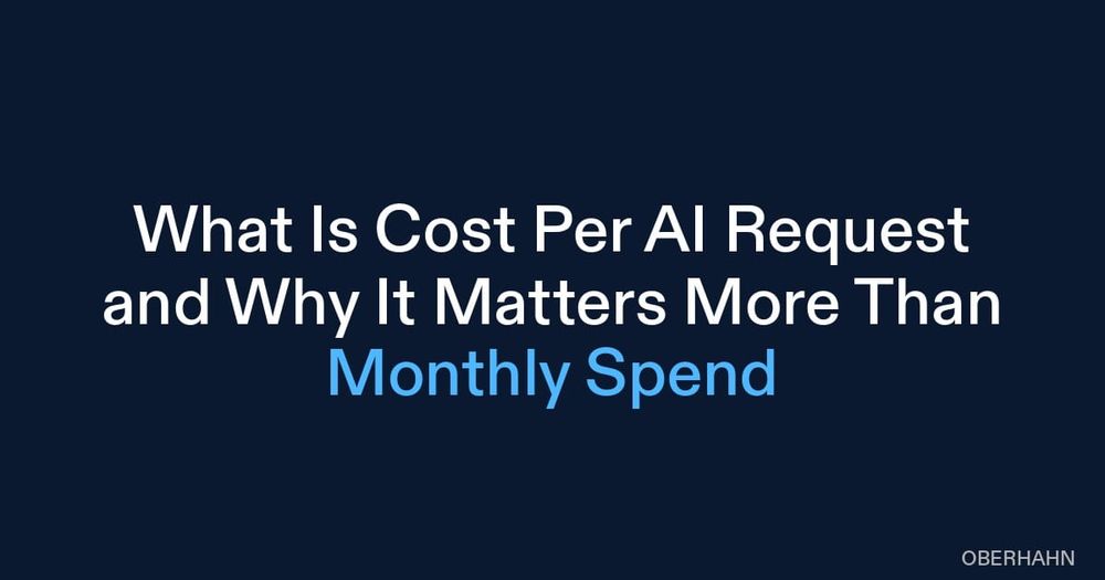 What Is Cost Per AI Request and Why It Matters More Than Monthly Spend