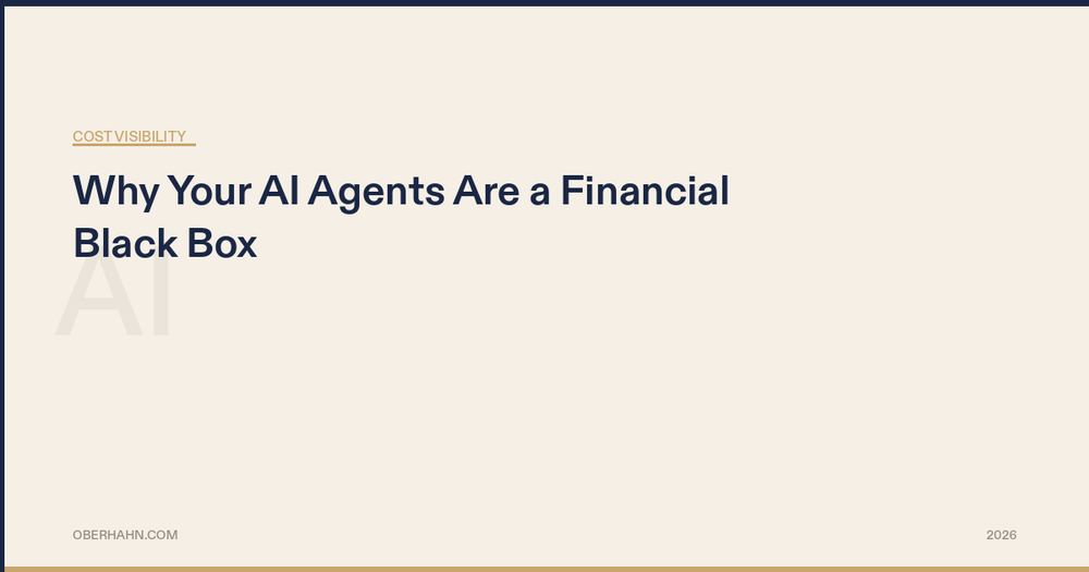 Why Your AI Agents Are a Financial Black Box