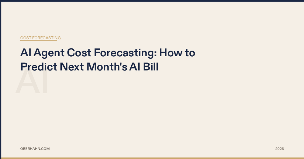 AI Agent Cost Forecasting: How to Predict Next Month's AI Bill