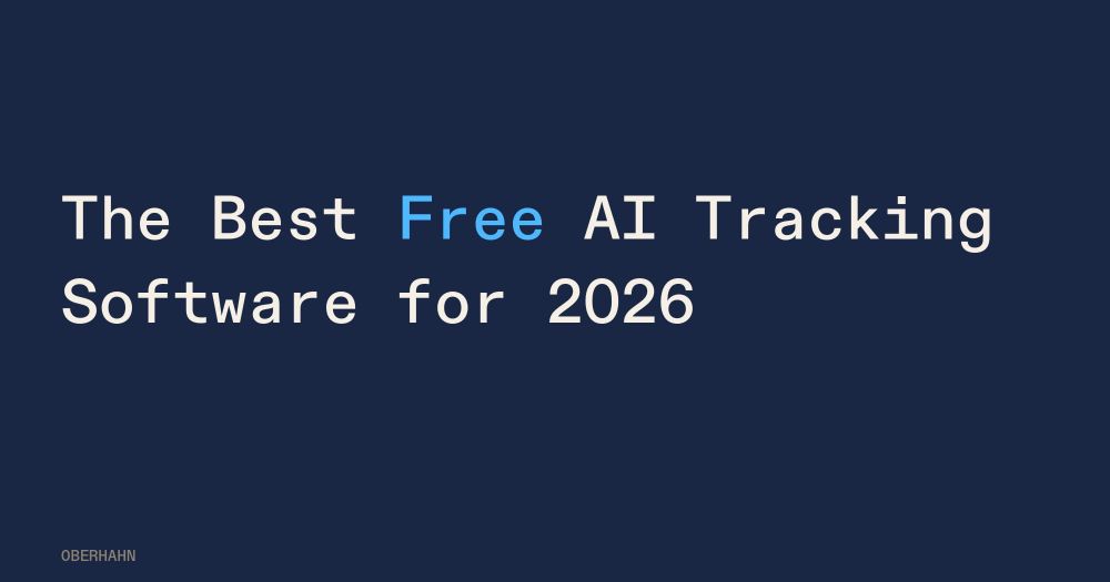The Best Free AI Tracking Software for 2026