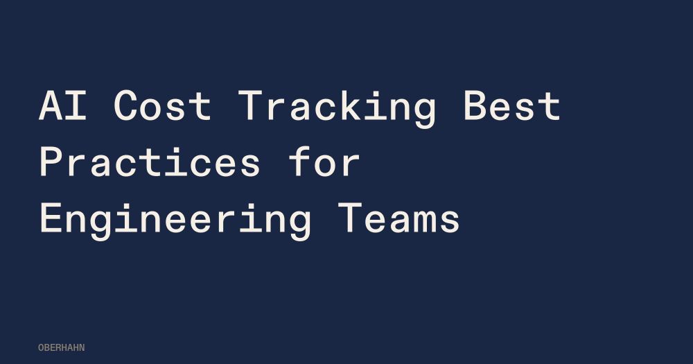 AI Cost Tracking Best Practices for Engineering Teams