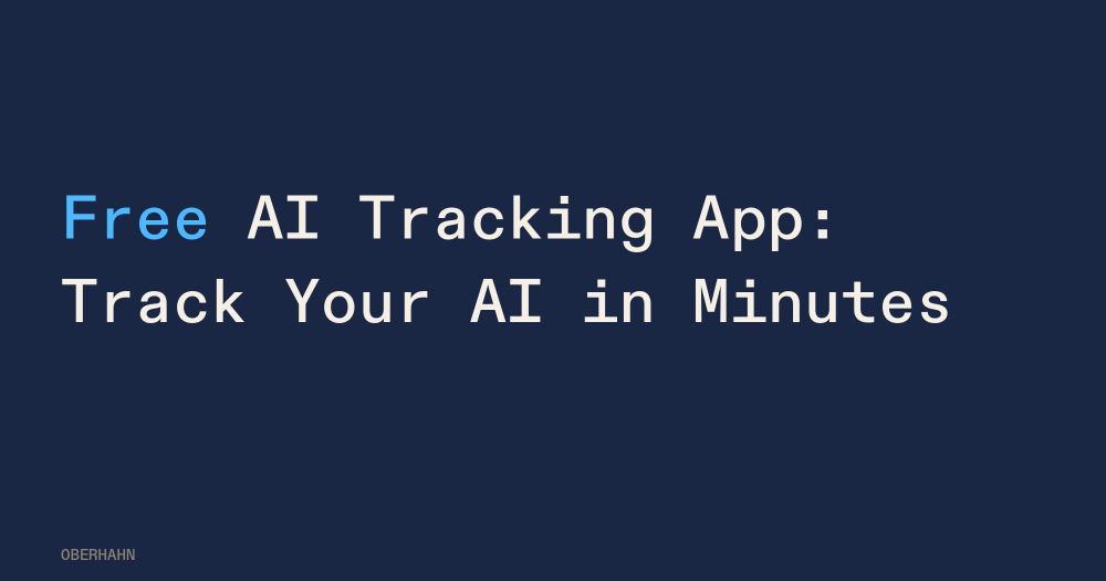 Free AI Tracking App: Track Your AI in Minutes