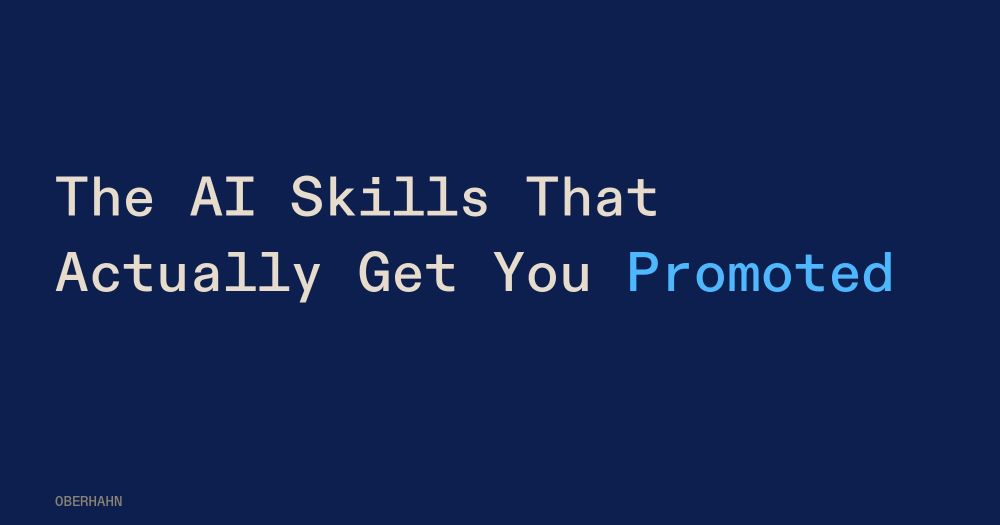 The AI Skills That Actually Get You Promoted