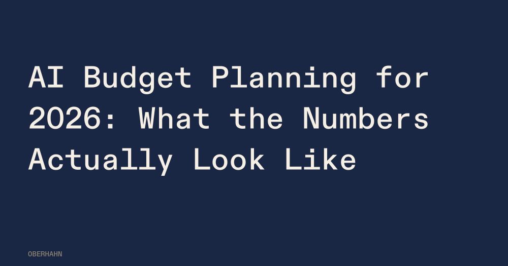 AI Budget Planning for 2026: What the Numbers Actually Look Like