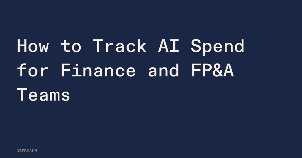 How to Track AI Spend for Finance and FP&A Teams