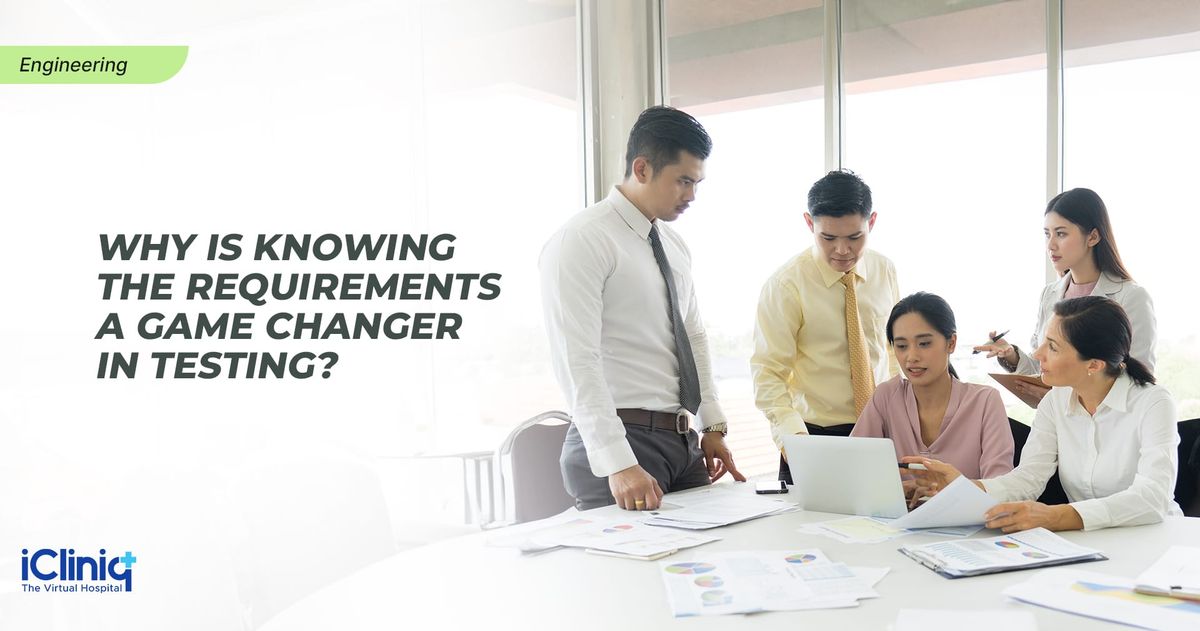 Why is Knowing the Requirements a Game Changer in Testing?