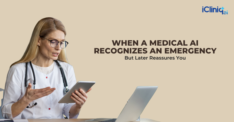 When a Medical AI Recognizes an Emergency but Later Reassures You