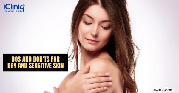 DOs and DON'Ts For Dry and Sensitive Skin
