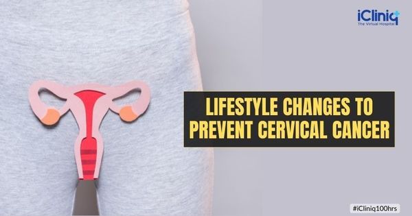 Lifestyle Changes to Prevent Cervical Cancer