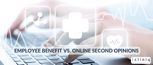 Employee Benefit Vs. Online Second Opinions - The Healthcare Perspective