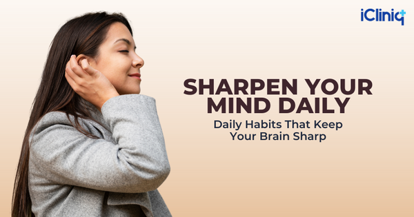 Sharpen Your Mind: Daily Habits That Keep Your Brain Sharp