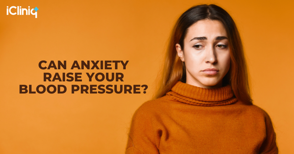 Can Anxiety Raise Your Blood Pressure?