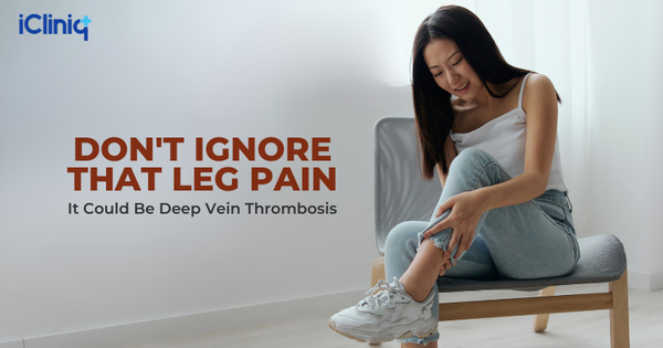 Don't Ignore That Leg Pain: It Could Be Deep Vein Thrombosis