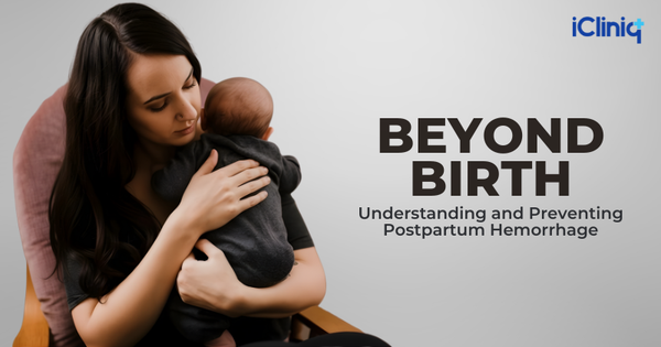 Beyond Birth: Understanding and Preventing Postpartum Hemorrhage