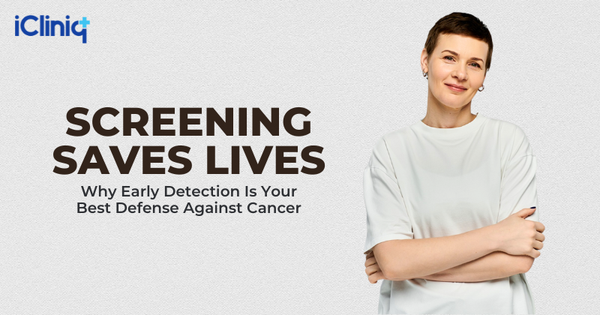 Screening Saves Lives: Why Early Detection Is Your Best Defense Against Cancer