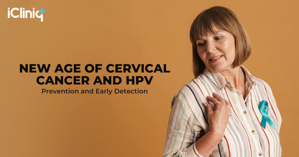 New Age of Cervical Cancer and HPV: Prevention and Early Detection