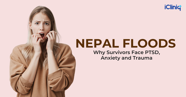 Nepal Floods: Understanding PTSD, Anxiety, and Trauma in Survivors