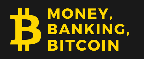 Money, Banking, and Bitcoin