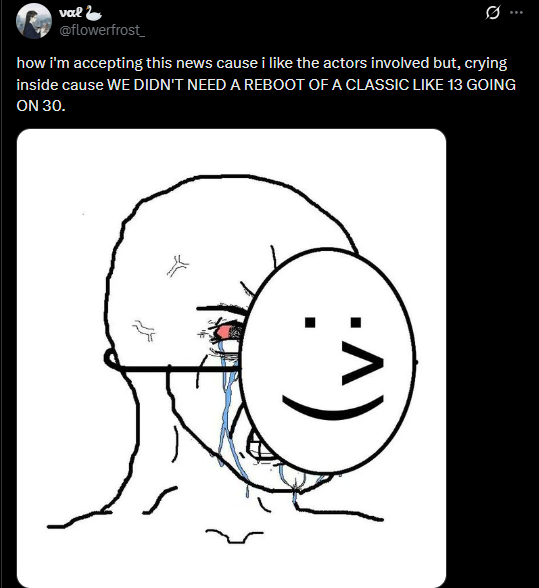 Illustration of a person wearing a mask with a smiling face, hiding tears behind it. Tweet about rebooting "13 Going on 30."