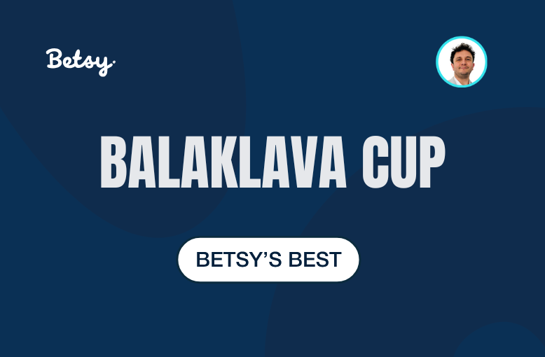 Betsy's Set: Balaklava Cup post image