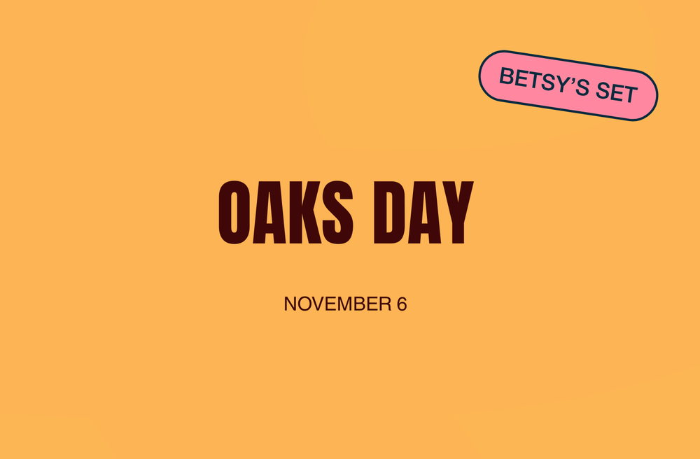 Betsy's Set: Oaks Day post image