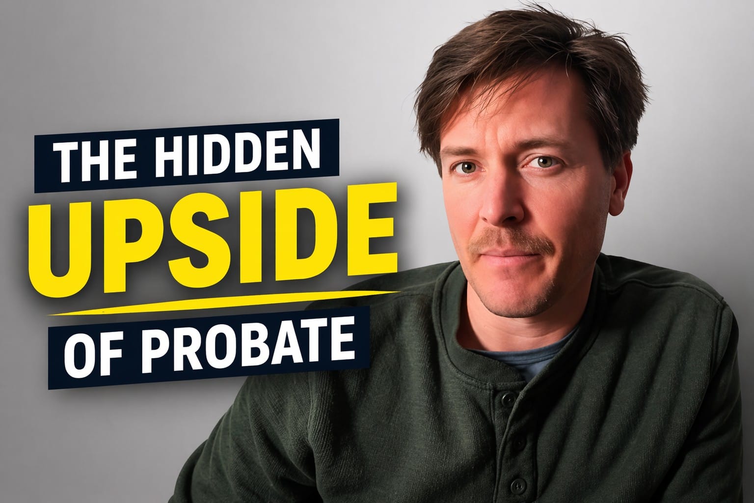 The Hidden Upside of Probate