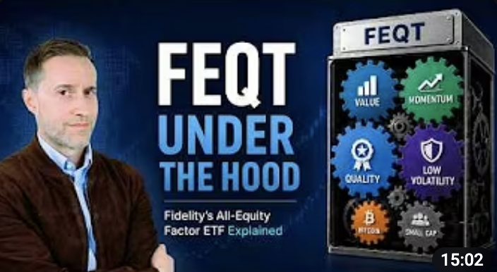 Fidelity's All-Equity Factor ETF (FEQT): Better Than XEQT, VEQT & ZEQT?