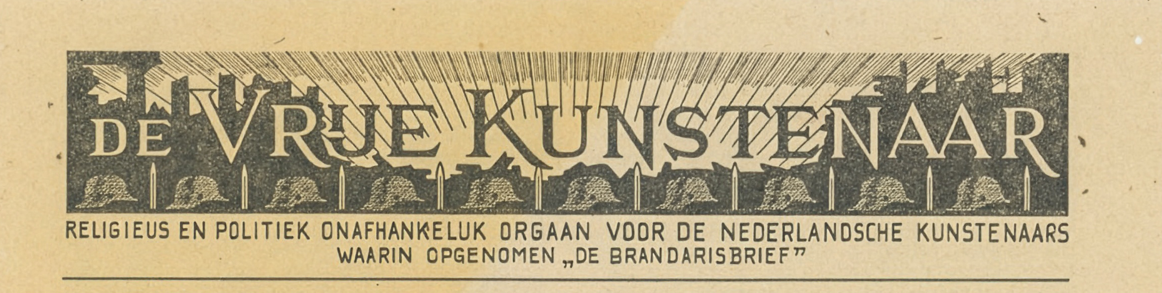 Banner of the underground newspaper De Vrije Kunstenaar, or The Free Artist. Initially Arondéus published his own underground paper, Branderisbrief, that was later folded into De Vrije Kundstenaar. The paper was edited by sculptor Gerrit Van Der Veen, a participant in the attack on the registrar. Unlike the others, Van Der Veen escaped arrest but was eventually caught an executed years later while trying to help free political prisoners from an Amsterdam prison.