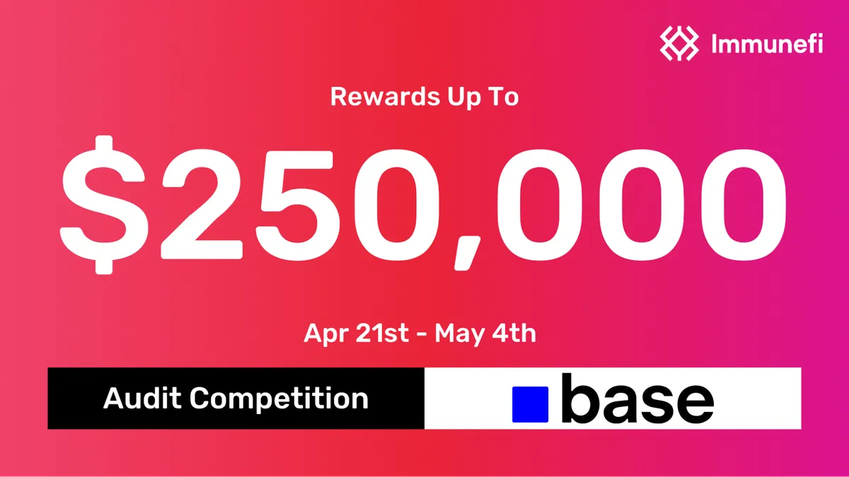 Base <> Immunefi Audit Competition