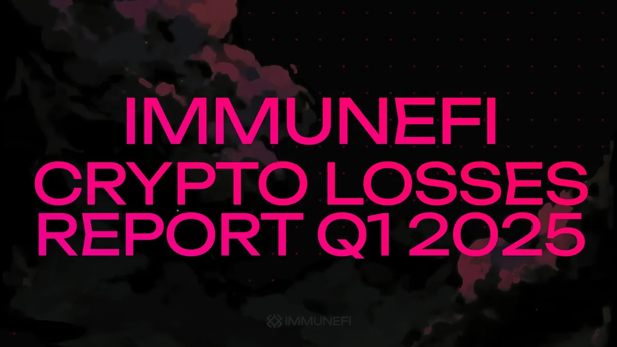 Immunefi Crypto Losses Q1 2025 Report