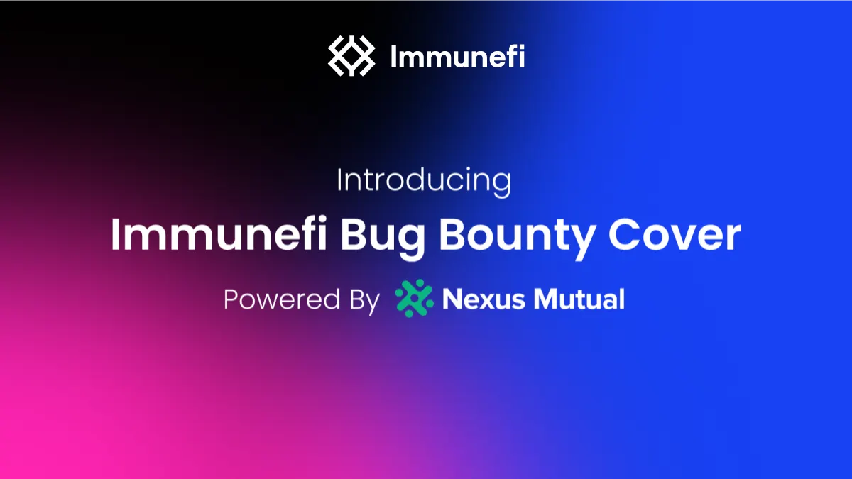 Immunefi Bug Bounty Cover: Maximize Bounty Program Engagement. Reduce Payout Concerns.