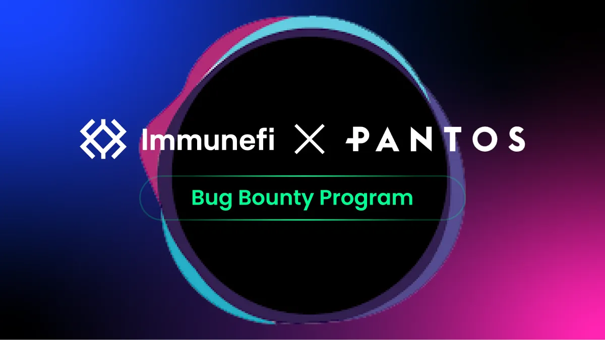Pantos Launches $200K Bug Bounty Program on Immunefi