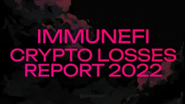 Immunefi Crypto Losses Report 2022