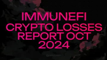 Immunefi Crypto Losses October 2024 Report