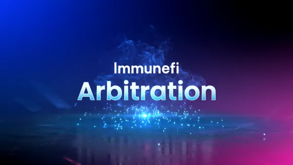 Immunefi Arbitration: A New Era for Onchain Dispute Resolution