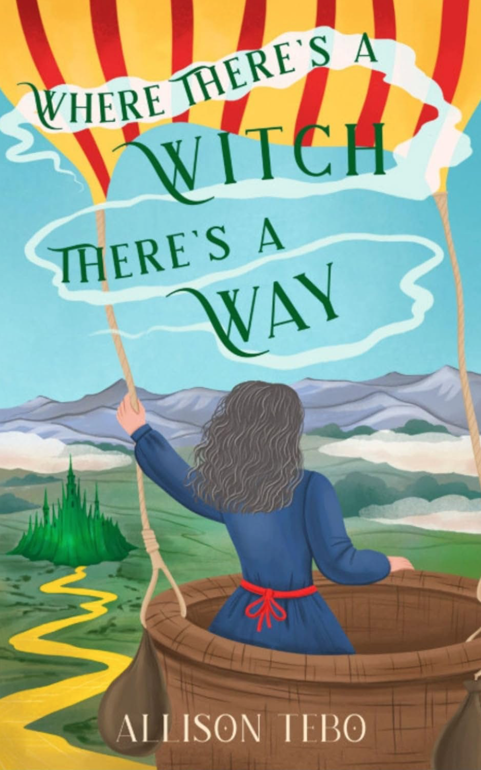 Where There's a Witch, There's a Way by Allison Tebo