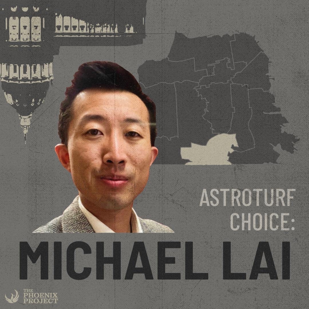 The Astroturf Network’s Choice: District 11 Candidate Michael Lai