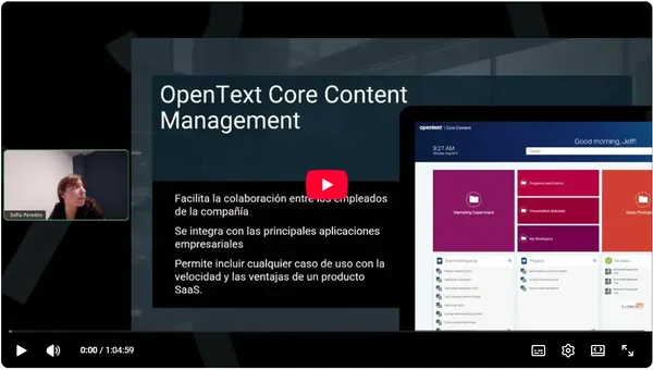 OpenText Core Content Management el gestor documental SaaS de OpenText (64 min)